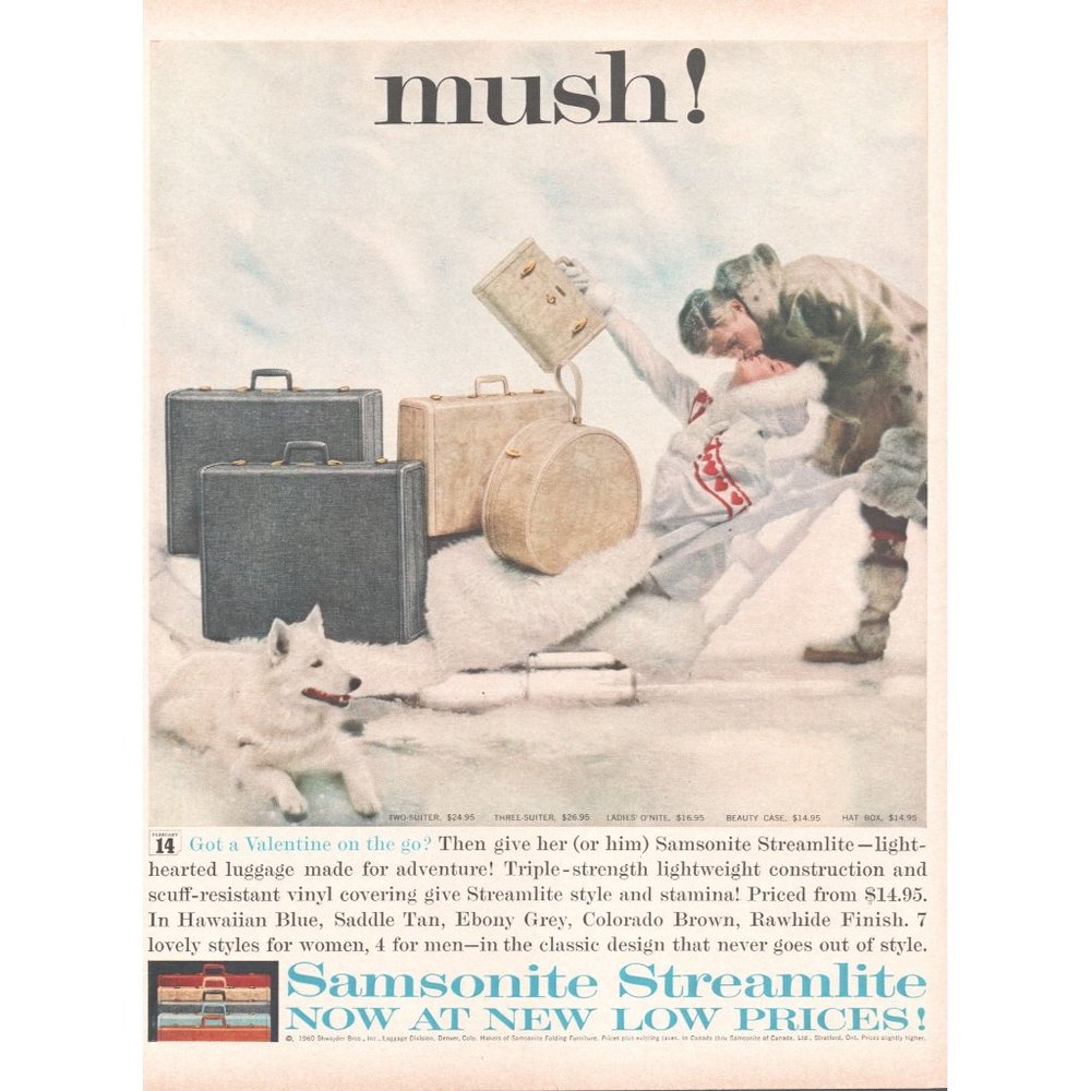 1960 Samsonite Streamlite Luggage Vintage Print Ad Husky Dog Sled Alaska Photo